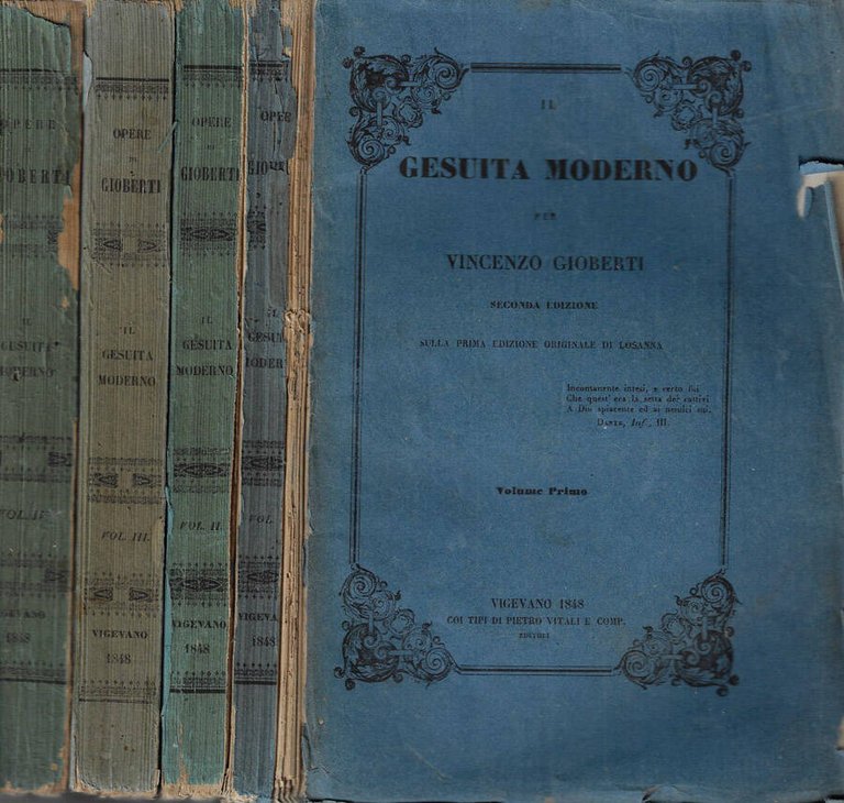 Il Gesuita moderno per Vincenzo Gioberti Vol. I, II, III, …