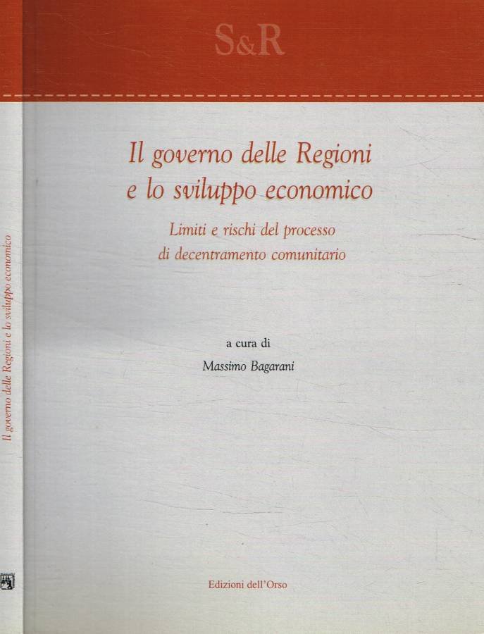 Il governo delle Regioni e lo sviluppo economico