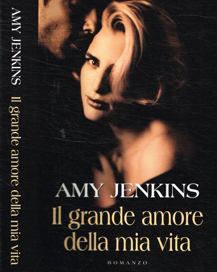 Il grande amore della mia vita