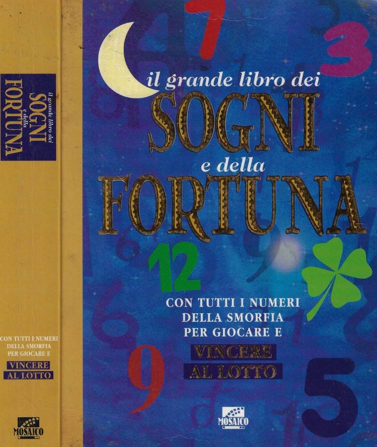 Il grande libro dei sogni e del lotto