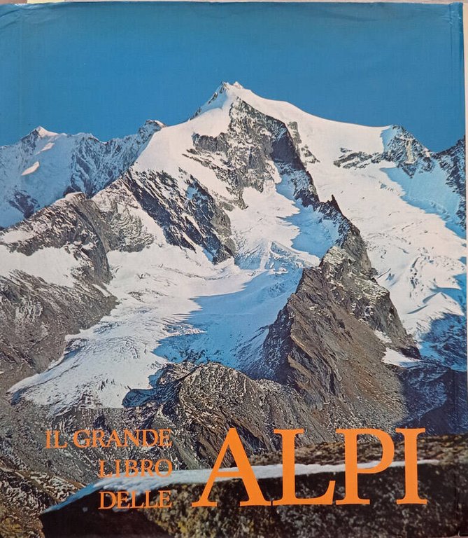 Il grande libro delle Alpi