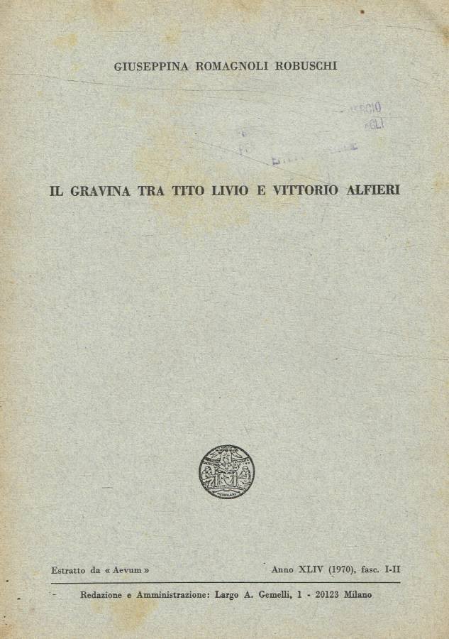Il Gravina tra Tito Livio e Vittorio Alfieri