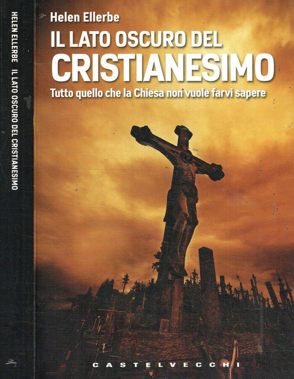 Il lato oscuro del cristianesimo