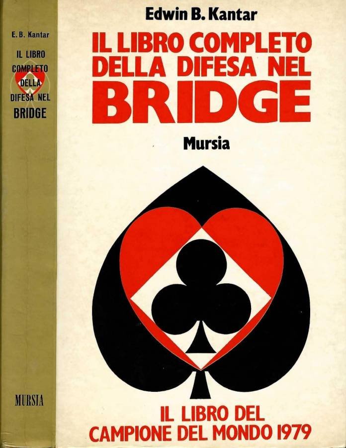 Il libro completo della difesa nel bridge