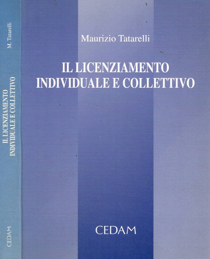 Il licenziamento individuale e collettivo