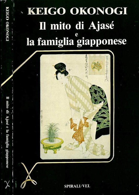 Il mito di Ajasé e la famifglia Giapponese