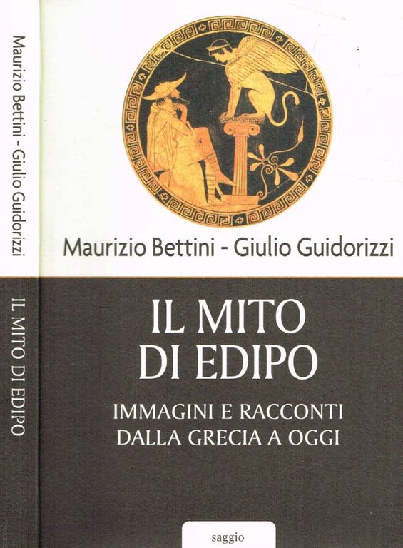 Il mito di Edipo. Immagini e racconti dalla Grecia a oggi