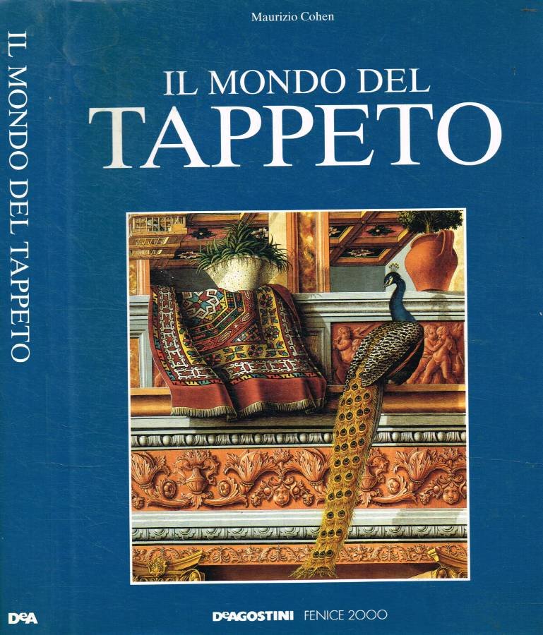 Il mondo del tappeto (Autografo)