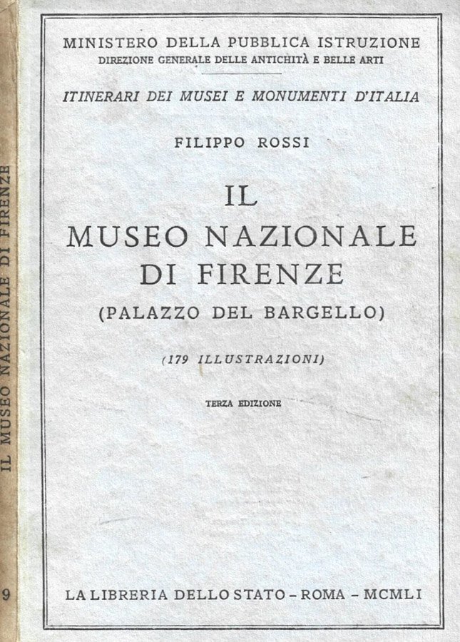 Il Museo Nazionale di Firenze ( Palazzo del Bargello )