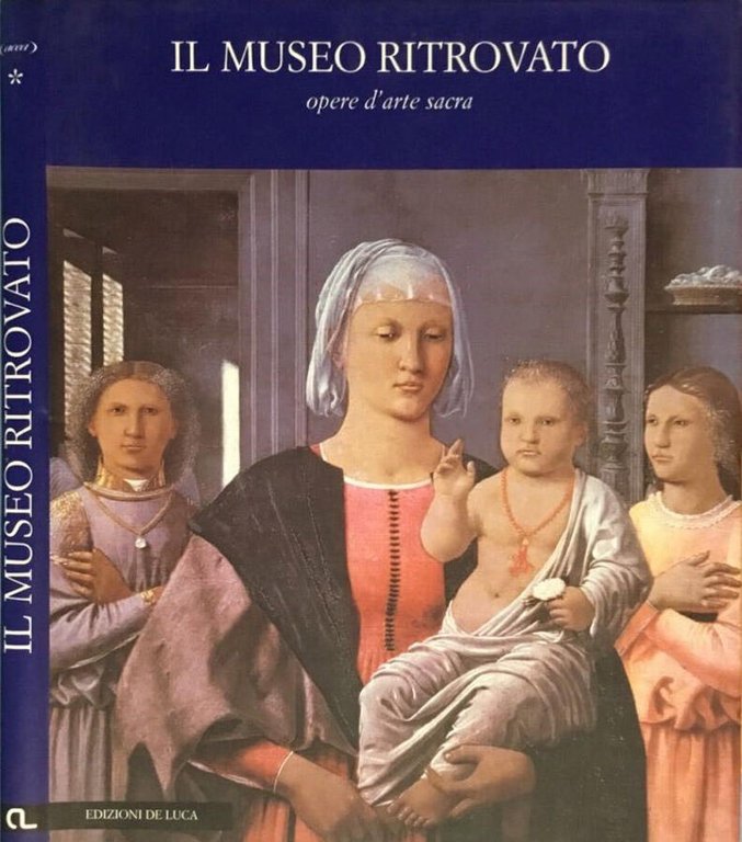 Il museo ritrovato.