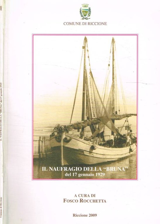 Il naufragio della Bruna del 17 gennaio 1929