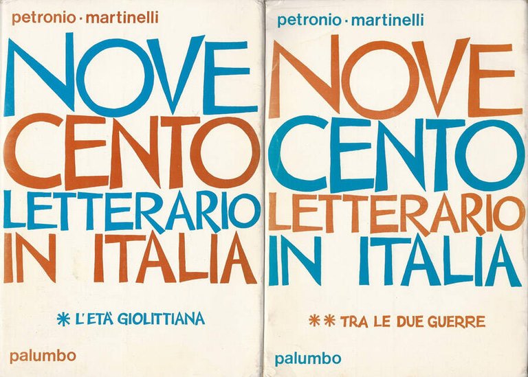 Il novecento letterario in Italia Voll. 1; 2
