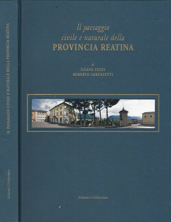 Il paesaggio civile e naturale della provincia reatina