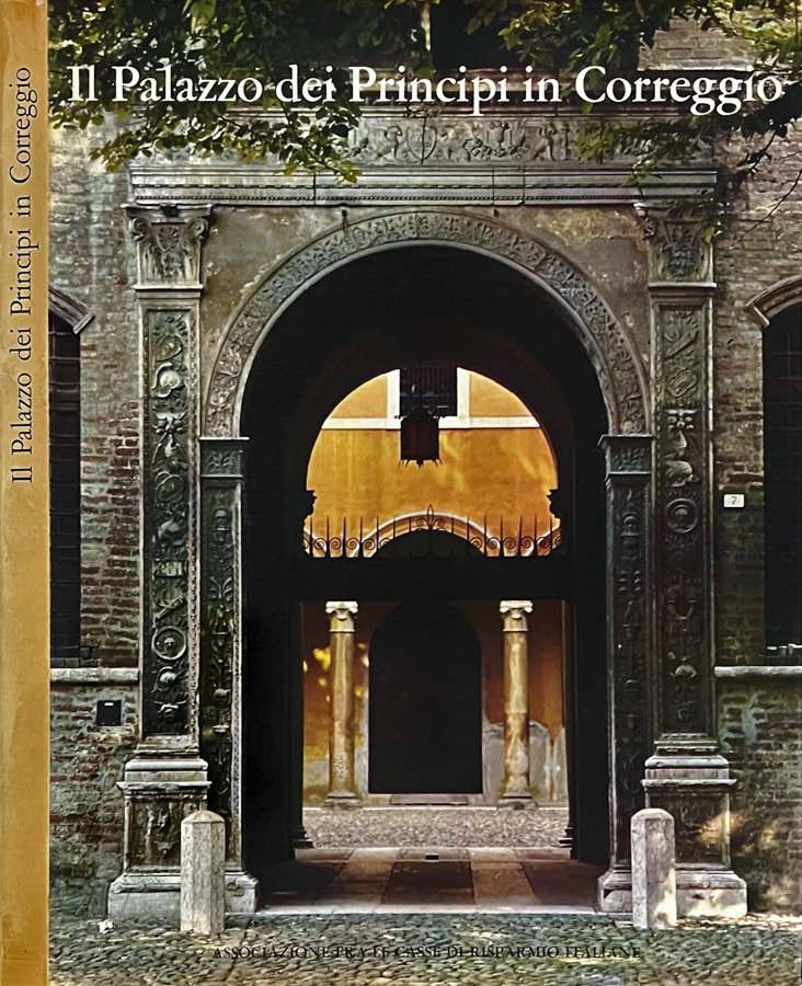 Il Palazzo dei Principi in Correggio