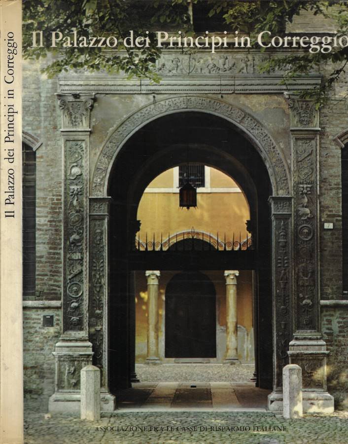 Il Palazzo dei Principi in Correggio