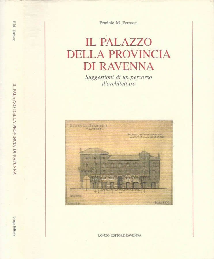 Il Palazzo della Provincia di Ravenna