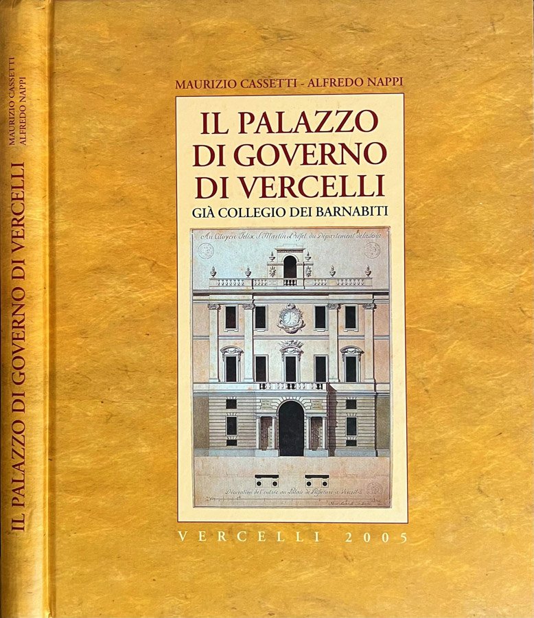 Il Palazzo di Governo di Vercelli