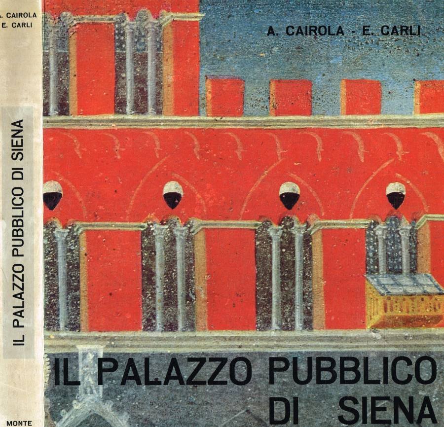 Il palazzo pubblico di Siena