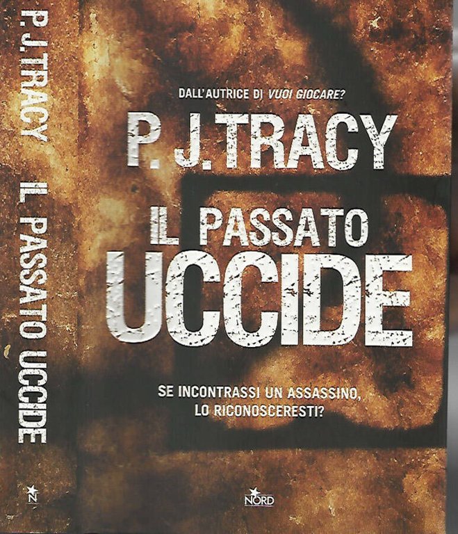 Il passato uccide