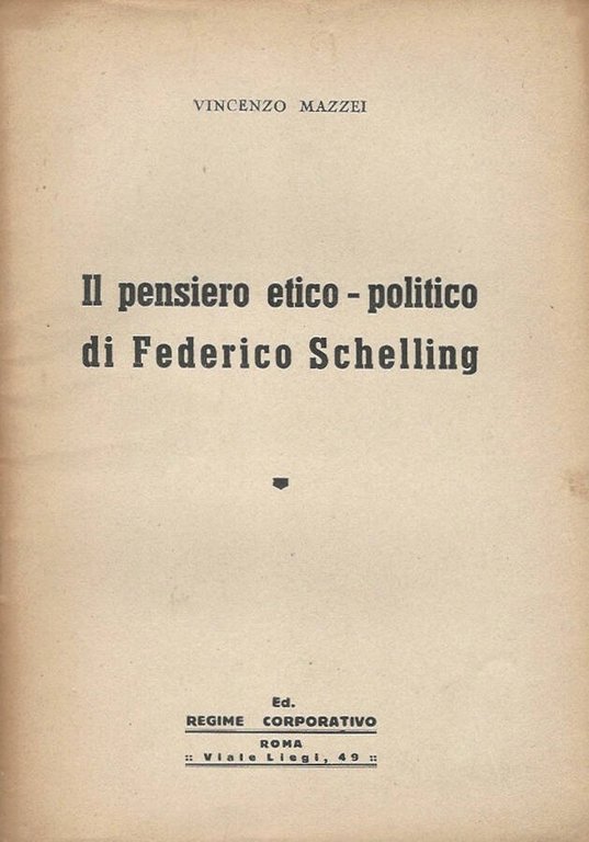 Il pensiero etico - politico di Federico Schelling
