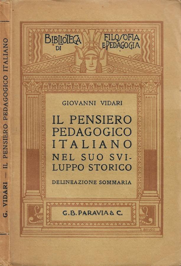Il pensiero pedagogico italiano nel suo sviluppo storico