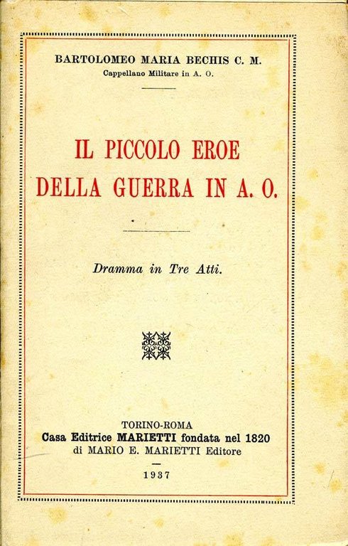 Il Piccolo Eroe Della Guerra In A. O.