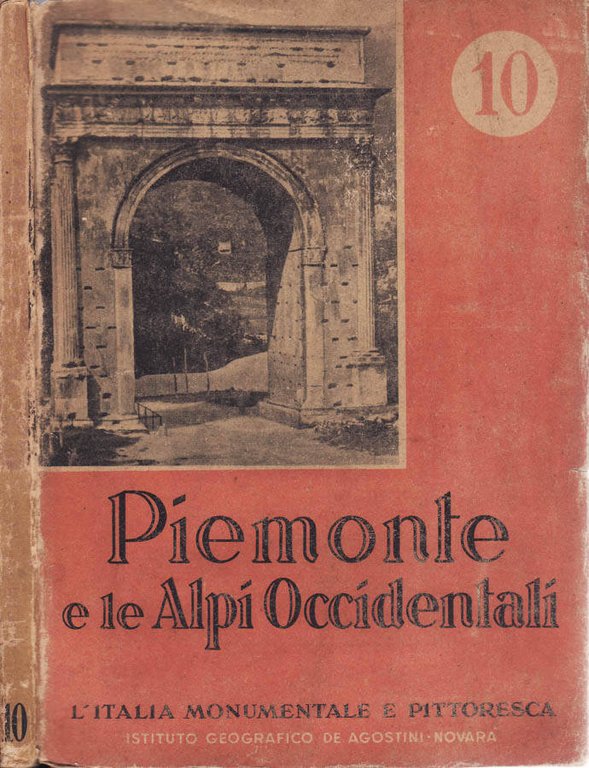 IL PIEMONTE E LE ALPI OCCIDENTALI VOL.10 | Immagine Gallery 2