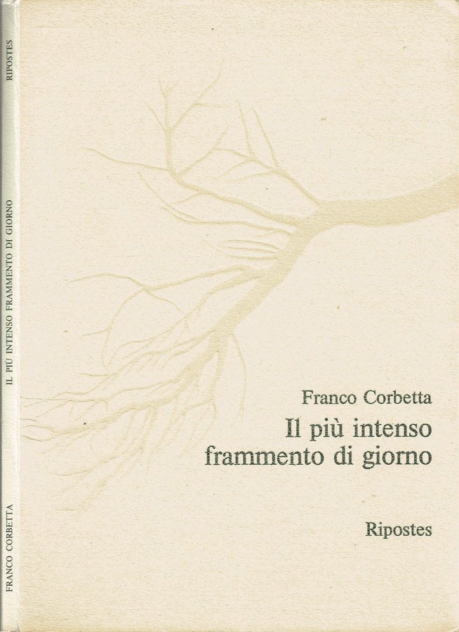 Il più intenso frammento di giorno