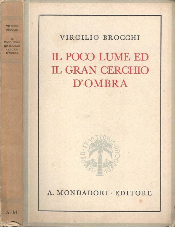 Il poco lume ed il gran cerchio d'ombra