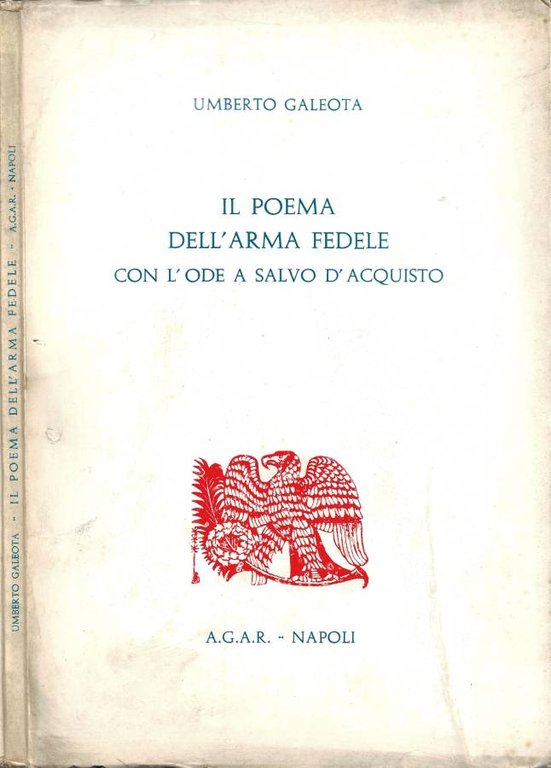 Il Poema dell'Arma Fedele con l'Ode a Salvo D'Acquisto (Autografo)