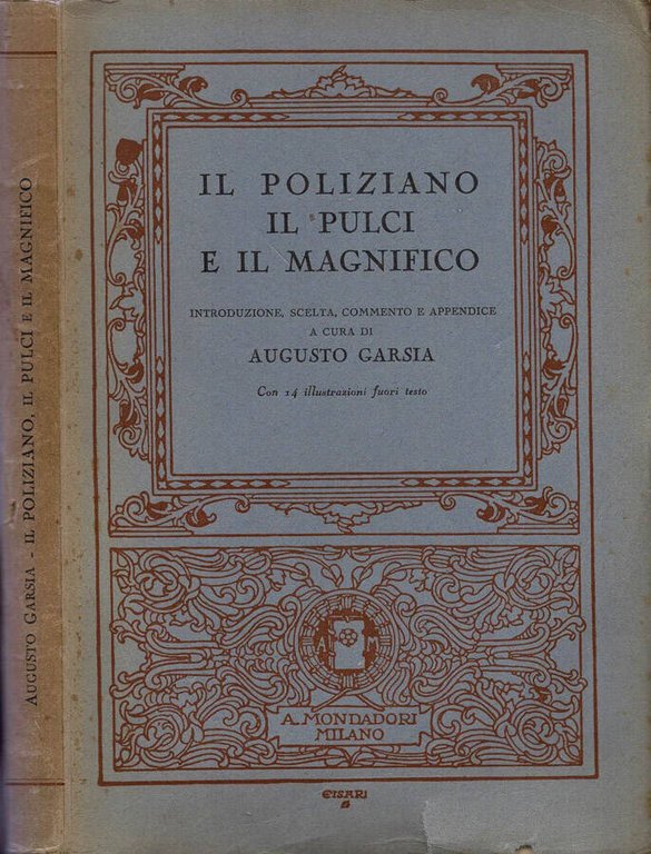 Il Poliziano, il Pulci e il Magnifico