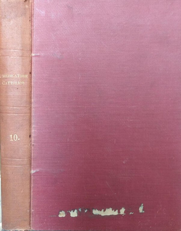 Il predicatore cattolico. Anno X. Serie I, II,III, IV | Immagine Gallery 2