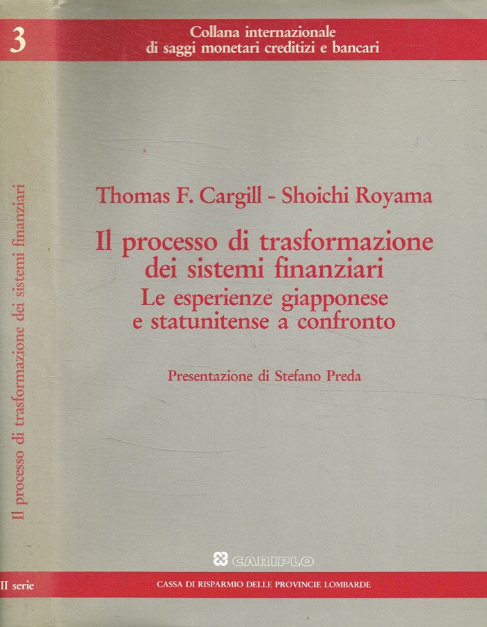 Il processo di trasformazione dei sistemi finanziari