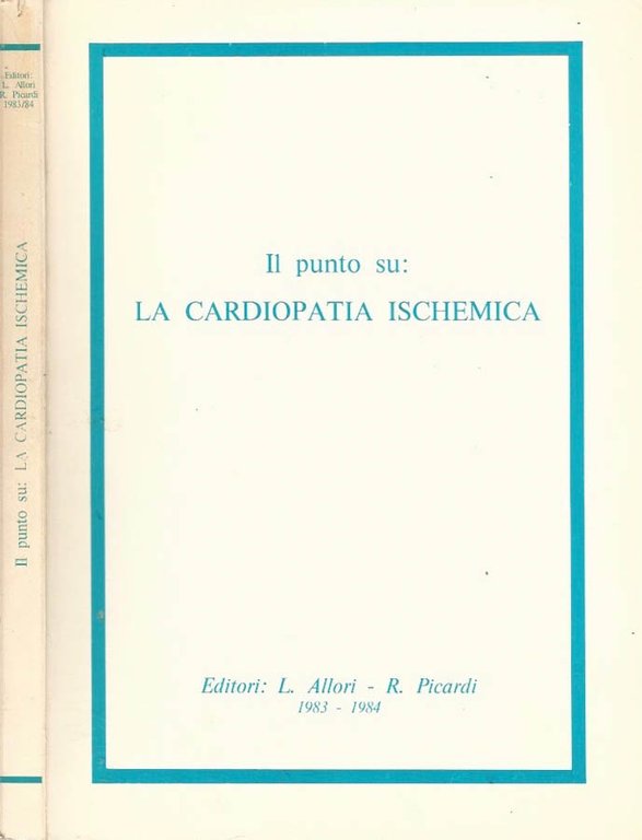 Il punto su: La cardiopatia ischemica