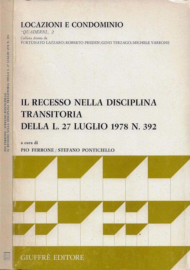 Il recesso della disciplina transitoria della L. 27 Luglio 1978 …