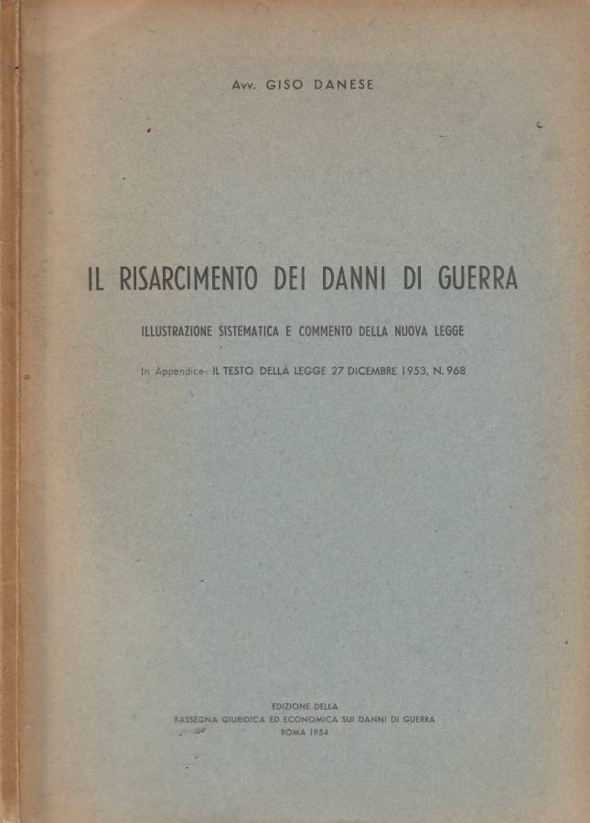 Il risarcimento dei danni di guerra