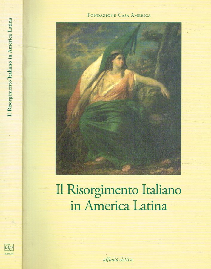 Il Risorgimento Italiano in America Latina