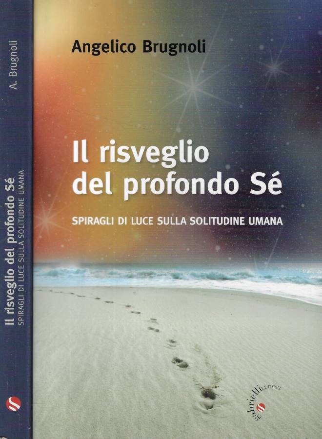 Il risveglio del profondo Sé