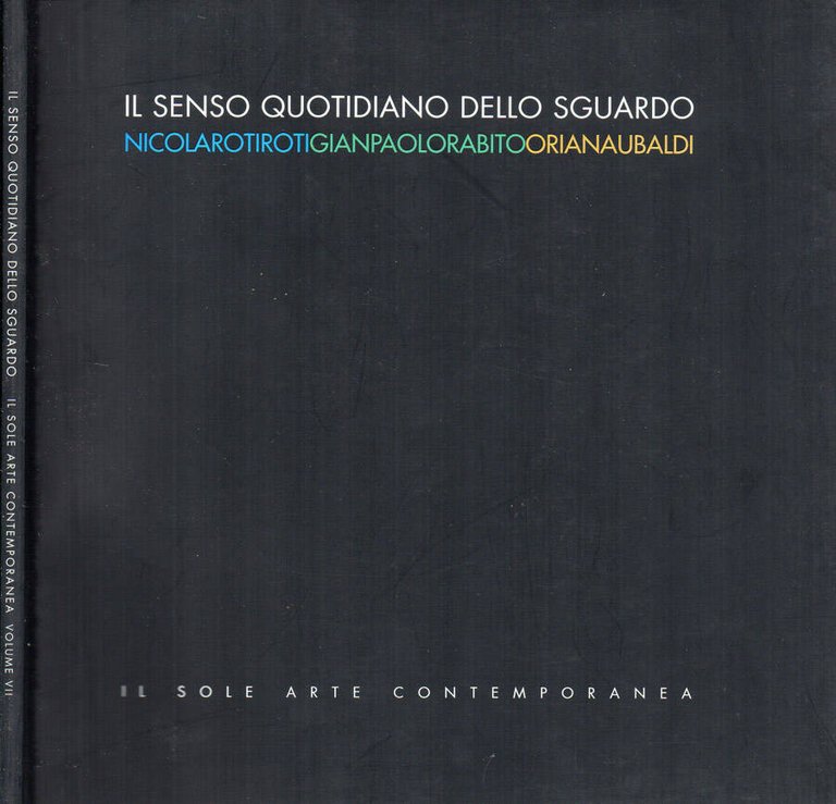 Il senso quotidiano dello sguardo