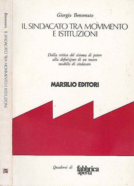 Il sindacato tra movimento e istituzioni