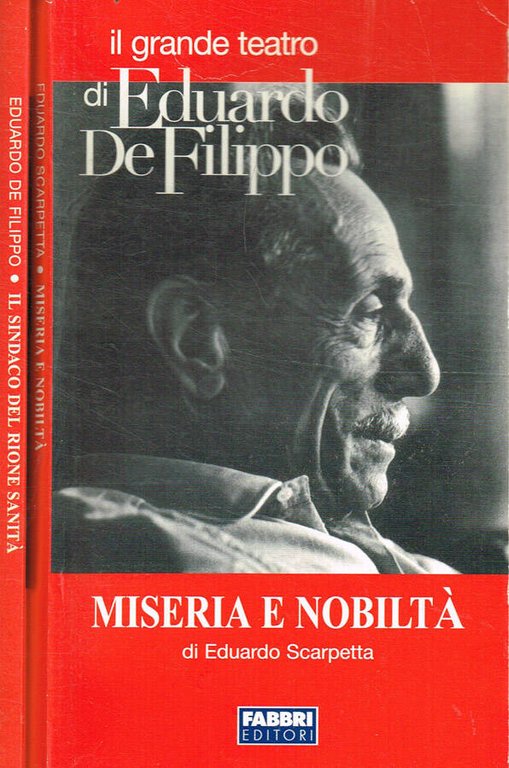 Il sindaco del Rione Sanità. Miseria e nobiltà