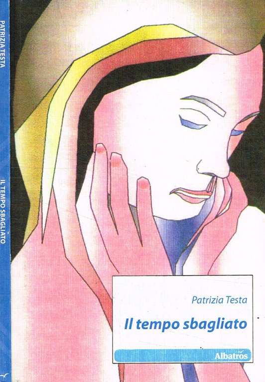 Il tempo sbagliato