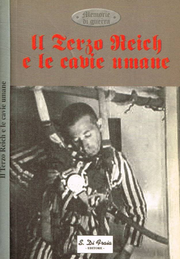 Il Terzo Reich e le cavie umane