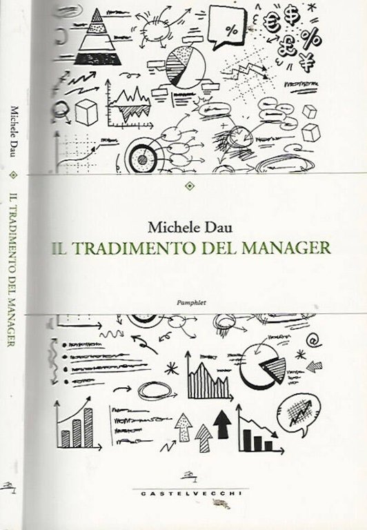 Il tradimento del manager