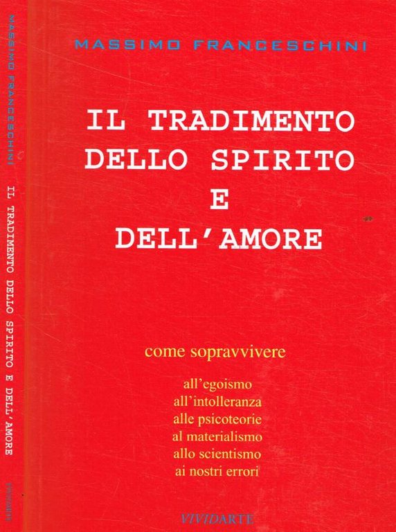 Il tradimento dello spirito e dell'amore