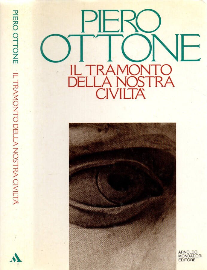 Il tramonto della nostra civiltà