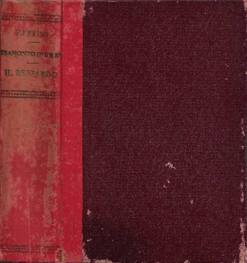 Il Tramonto di un Re (Dramma storico in quattro atti …