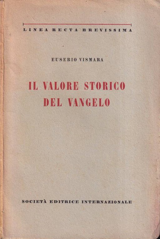 Il valore storico del vangelo
