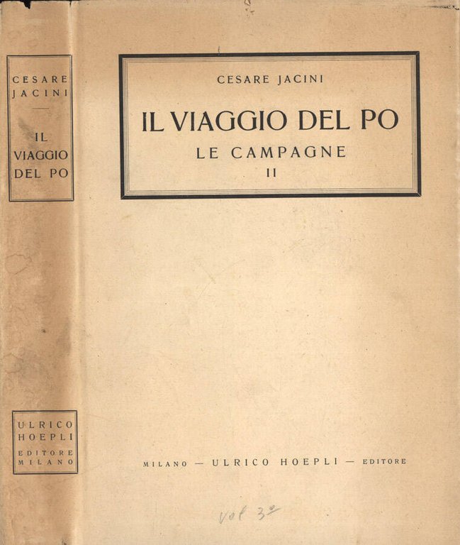 Il viaggio del Po Vol. III parte II