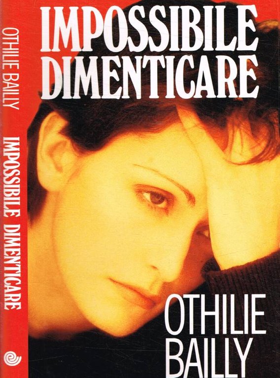 Impossibile dimenticare